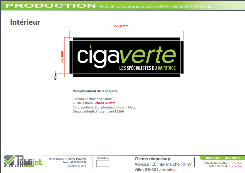 Fiche de production - enseigne intérieure CigaVerte